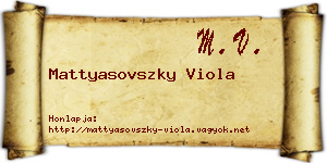 Mattyasovszky Viola névjegykártya